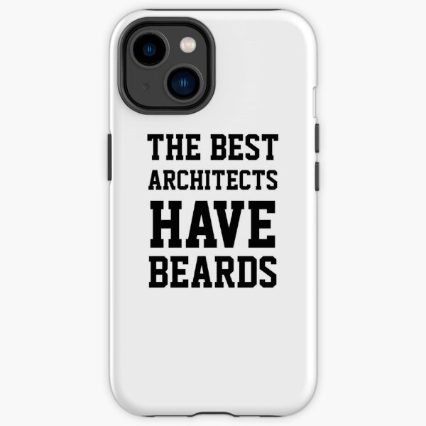 The Best Architects Have Beards iPhone Tough Case RB2611 product Offical architects Merch