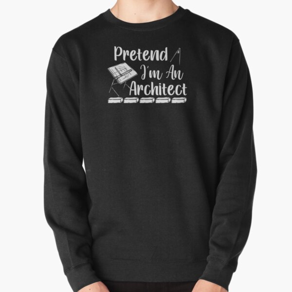 prented i'm an architect, funny idea for architects job, architects student, future architects men's, architects band shirt, dad architect shirt Pullover Sweatshirt RB2611 product Offical architects Merch
