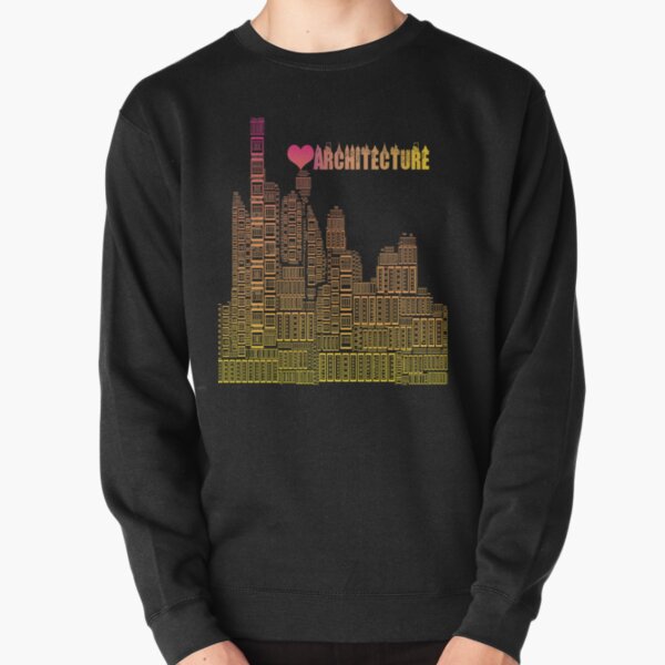 I Love Architecture Profession  Architects Heart Buildings Pullover Sweatshirt RB2611 product Offical architects Merch