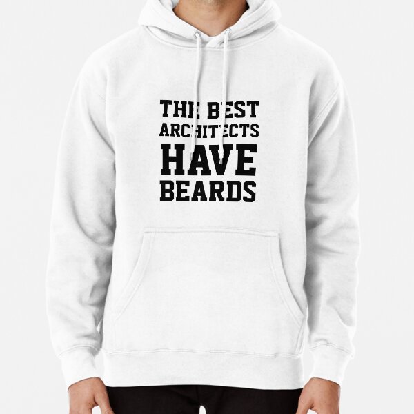 The Best Architects Have Beards Pullover Hoodie RB2611 product Offical architects Merch